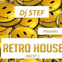 Stef presents - Retro House pdcst  1 by dj stef