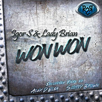 Igor S & Lady Brian - Won Won (Alex D'Elia Rmx) by Alex D'Elia Official