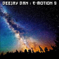 DeeJay Dan - E-motion 9 [2016] by DeeJay Dan