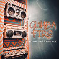 Fear Lez (Gumba Fire) ft Praise Maps by Fear Lez