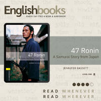 47 Ronin: A Samurai Story from Japan by EnglishBooks