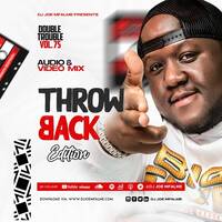 The Double Trouble Mixxtape 2022 Volume 75 Throwback Edition by Dj Joe Mfalme