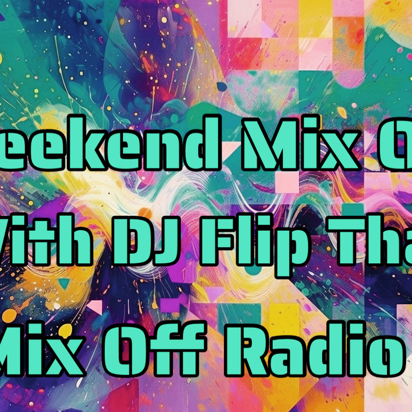 Weekend Mix Off 1-16-26 (DJMix) OpenFormat-MusicVariety-DJMixShow episode artwork
