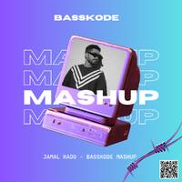 Jamal Kadu - BASSKODE MASHUP by BASSKODE