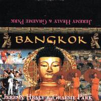 1995 - Jeremy Healy - Bangkok Mixtape by Everybody Wants To Be The DJ