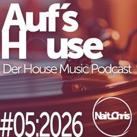 Aufs House - #05:2026 by Nait_Chris