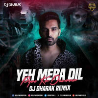 Yeh Mera Dil (Remix) - DJ Dharak by Bollywood DJs Club