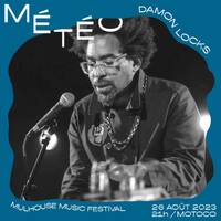 Fréquence Météo 2023 - Concert de Damon LOCKS by Fréquence Météo