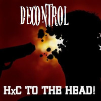 HxC To The Head! Mix by DECONTROL