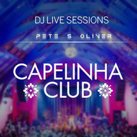 Dj Pete S Oliver Live@CapelinhaClub by Pete S Oliver