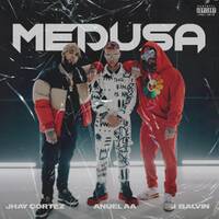 Jhay Cortez, Anuel AA, J Balvin - Medusa (Cristian Gil Dj Edit) by Cristian Gil Dj - Remixes