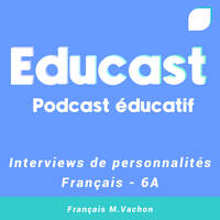 Educast- Français 6A Interviews by Groupe Saint-Bénigne