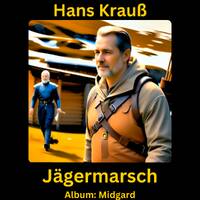 Jägermarsch by Hans Krauß