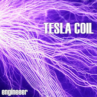 Engineeer - Tesla Coil by engineeer
