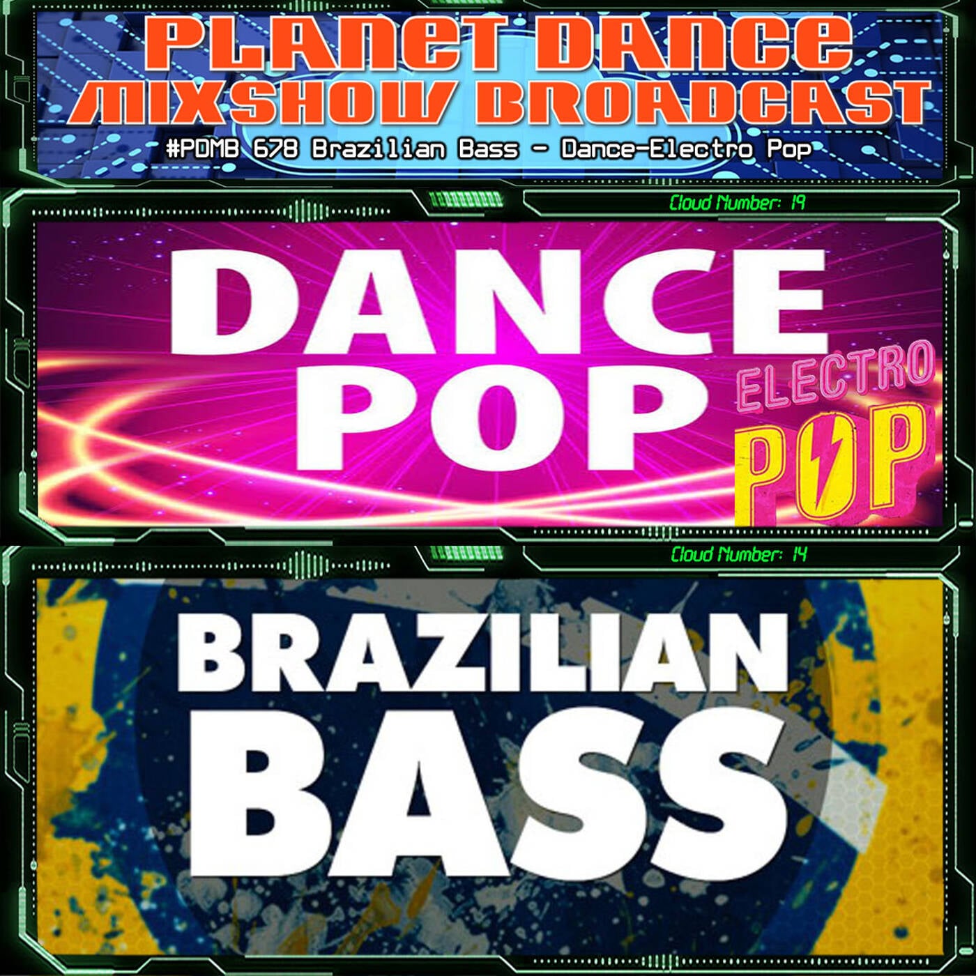 Planet Dance Mixshow Broadcast 678 Brazilian Bass - Dance-Electro Pop episode artwork