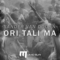 Ori Tali Ma - Sander Van Doorn vs. Leroy Styles vs. Sunnery James (Momo Slai Remix)[DL] by DJ Momo Slai
