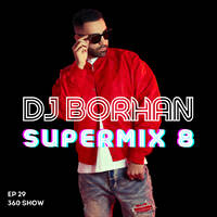 DJ Borhan - Supermix 8 by DJ Borhan