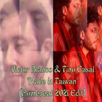 Made in Taiwan (Homebeat 2021 Edit) by Homebeat