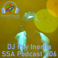 Scientific Sound Radio Podcast 1106, DJ Psy Inertia episode 5. by Scientific Sound Asia Radio