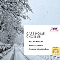 Care Home Choir 58 Songs beginning with A Jan 2023 by ThinkCre8tiveGroupCIC
