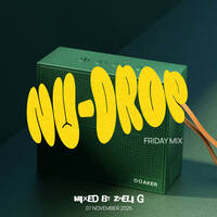 NU-DROP Friday Mix(07.11.25) Mixed By Zweli G by Zweli G