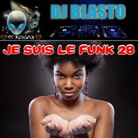 Je suis le Funk 28 by DjBlasto