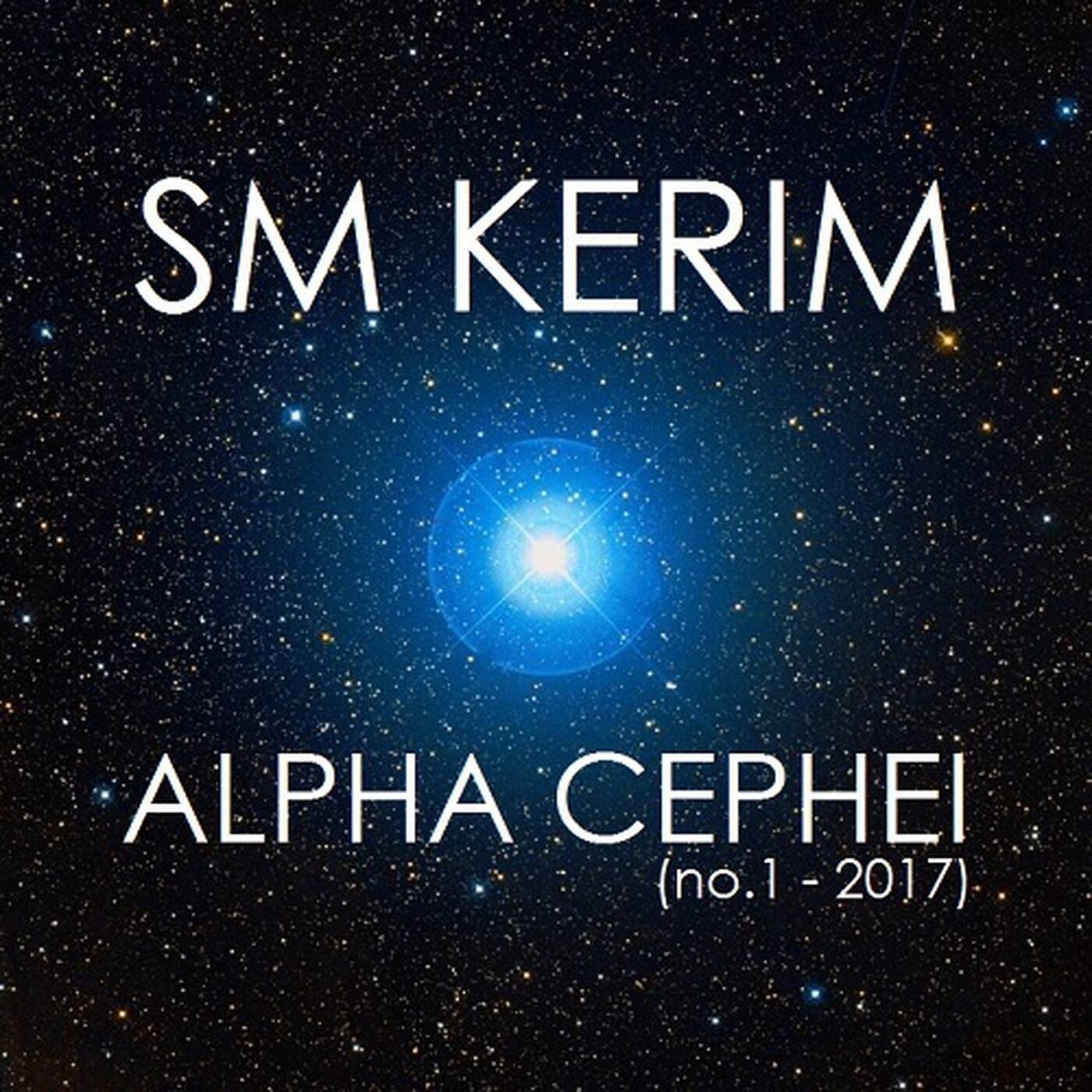 SM KERIM - Alpha Cephei (no.1 - 2017) episode artwork