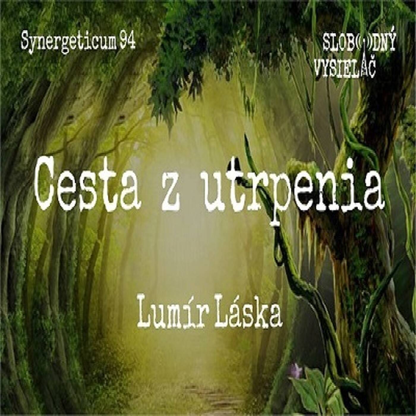 Synergeticum 94 - 2020-09-29 Cesta z utrpenia episode artwork