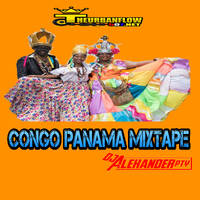Congo Panama Mixtape @DjAlexanderpty by @theurbanflow507