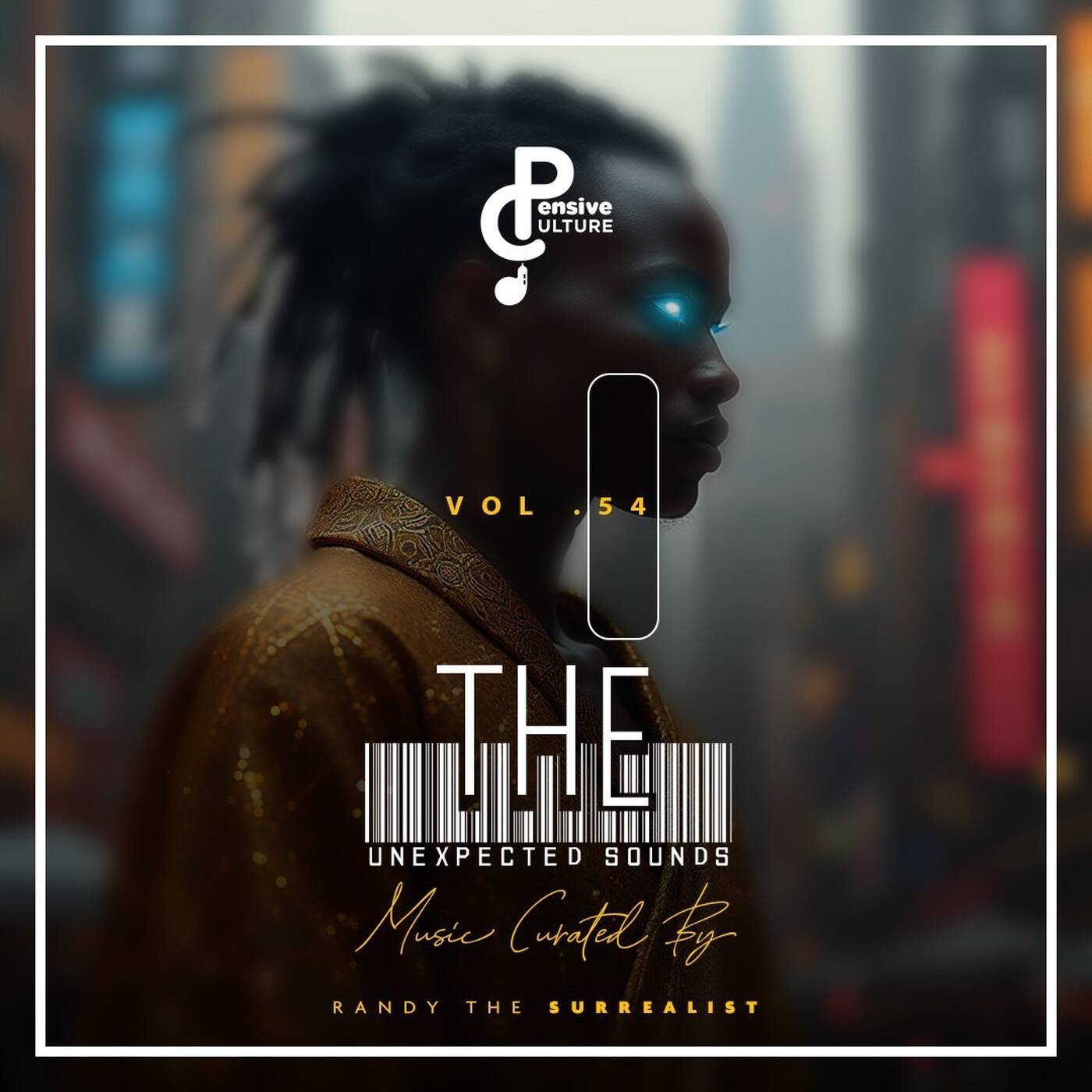 Randy The Surrealist | U.P.X - The Unexpected Sounds  Vol. 54 episode artwork