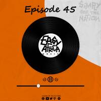 Easy Africa || Episode 45 by EASY AFRICA Music