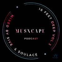 Musxcape Presents 16 Feet Deep Vol 3 by MusXcape