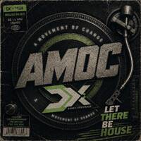 DanceXperience-Let there be house by Amoc