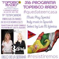 316 Programa Topdisco Radio Music Play Italy Music in Spanish - Funkytown - 90mania – 25.03.2020 by Topdisco Radio