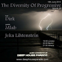 Jeka Lihtenstein - Guest Mix -THE DIVERSITY OF PROGRESSIVE  10  (18.06.2014)  on Deep House Parade by Jeka Lihtenstein