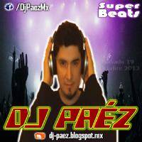 20131019 Set 1 - Dj Páez by djpaezmx
