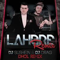 Lahore - Dhol Mix DJ SUE by DJ SUE