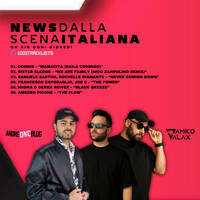 D'Amico &amp; Valax x Andre1blog : News Dalla Scena Italiana 265 by News dalla Scena Italiana