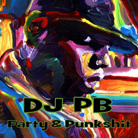 Farty &amp; Punkshit by DJ PB