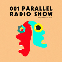 Parallel Radio Show 001 by Daniela La Luz by Parallel Berlin