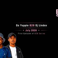 Back 2 Back Series 001 (July 2026, Dj Lindex) by Da Yuppie