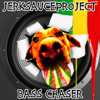 BASS CHASER by jerksauceproject