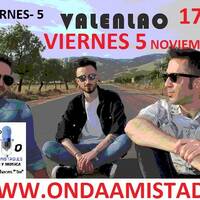 ONDAAMISTAD ENTREVISTA A VALENLAO 05.nov.2021 by ONDAAMISTAD