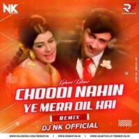 Chodhi Nahi Mera Dil Hai (Remix) Dj NK Official by Remixfun.in