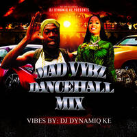 Mad Vybz Dancehall Mix 2022 by Dehjay Dynamiq KE