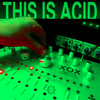 Engineeer - This is Acid by engineeer