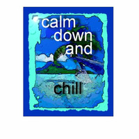 ilonka rudolph - calm down and chill - 10022012 by ...ilonka rudolph...