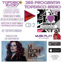 285 Programa Topdisco Radio - Music Play I Love Disco The Collection Vol.6 CD.2 - Fukytown Session - 90Mania 17.04.2019 by Topdisco Radio