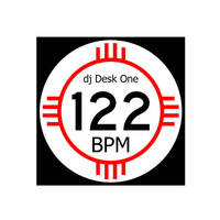 Only 122 bpm by dj Desk One