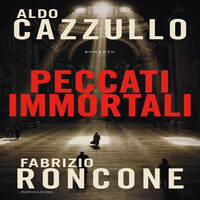 ALDO CAZZULLO/FABRIZIO RONCONE | PECCATI IMMORTALI by RADIO FRANCIGENA - LA VOCE DEI CAMMINI